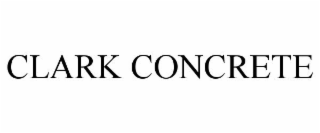 CLARK CONCRETE