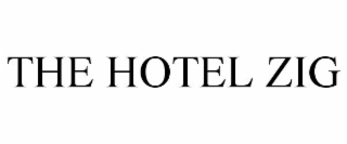 THE HOTEL ZIG