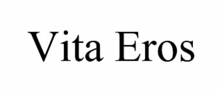 VITA EROS