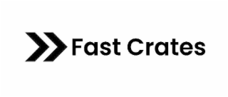 FAST CRATES