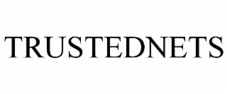 TRUSTEDNETS
