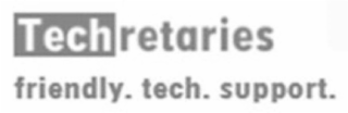 TECHRETARIES FRIENDLY. TECH. SUPPORT.