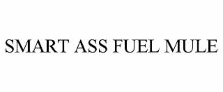 SMART ASS FUEL MULE