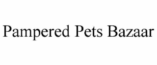PAMPERED PETS BAZAAR