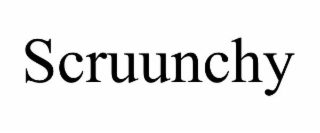 SCRUUNCHY