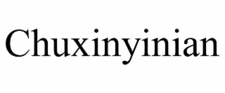 CHUXINYINIAN