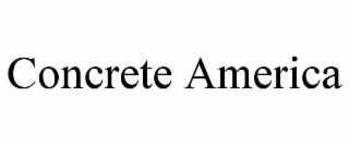 CONCRETE AMERICA