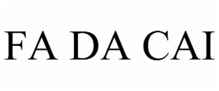 FA DA CAI