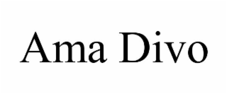 AMA DIVO