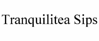 TRANQUILITEA SIPS