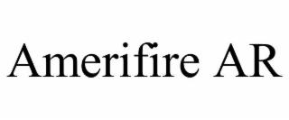 AMERIFIRE AR