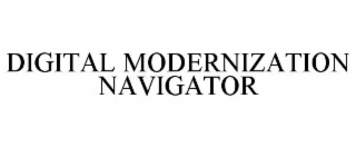 DIGITAL MODERNIZATION NAVIGATOR