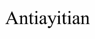 ANTIAYITIAN