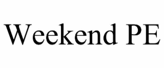 WEEKEND PE