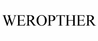 WEROPTHER