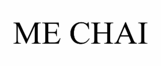 ME CHAI