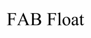 FAB FLOAT