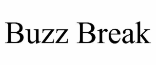 BUZZ BREAK