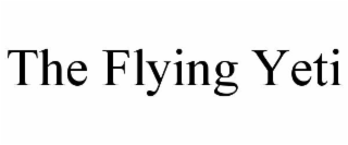 THE FLYING YETI