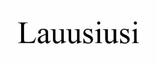LAUUSIUSI