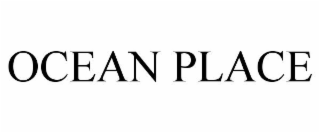 OCEAN PLACE