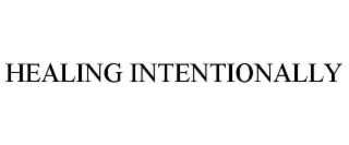 HEALING INTENTIONALLY