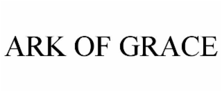 ARK OF GRACE