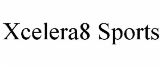 XCELERA8 SPORTS