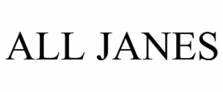 ALL JANES