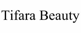 TIFARA BEAUTY