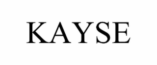 KAYSE