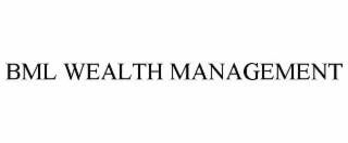BML WEALTH MANAGEMENT