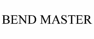 BEND MASTER