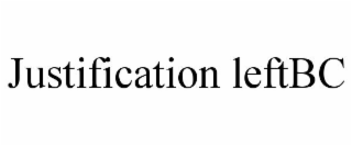 JUSTIFICATION LEFTBC