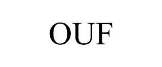OUF
