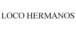 LOCO HERMANOS