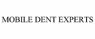MOBILE DENT EXPERTS