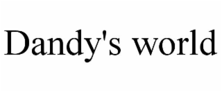 DANDY'S WORLD