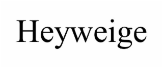 HEYWEIGE
