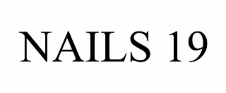 NAILS 19