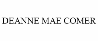 DEANNE MAE COMER