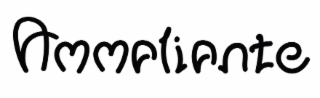 AMMALIANTE