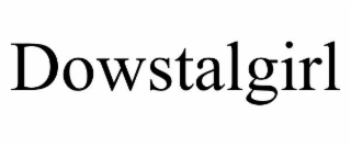 DOWSTALGIRL