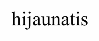 HIJAUNATIS