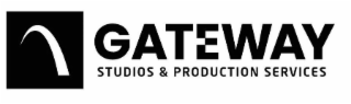 GATEWAY STUDIOS & PRODUCTION SERVICES