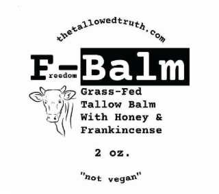 THETALLOWEDTRUTH.COM FREEDOM-BALM 