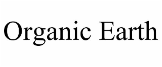 ORGANIC EARTH