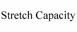STRETCH CAPACITY