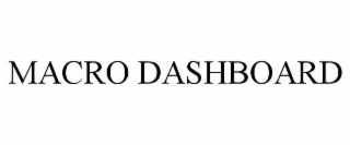 MACRO DASHBOARD