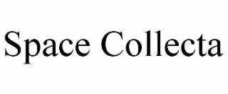 SPACE COLLECTA